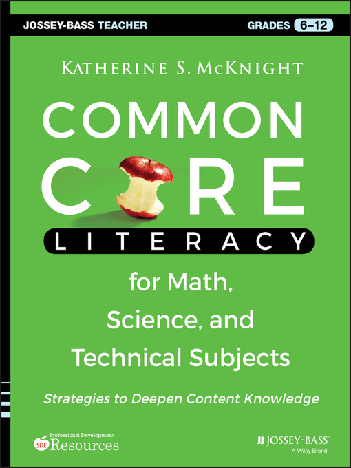 Title details for Common Core Literacy for Math, Science, and Technical Subjects by Katherine S. McKnight - Available